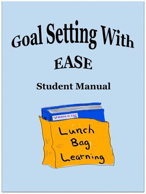 cover image of Goal Setting with EASE Student Manual